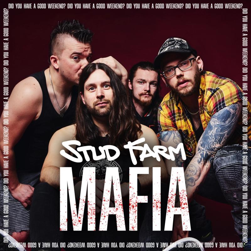 Did You Have A Good Weekend?  by Stud Farm Mafia 