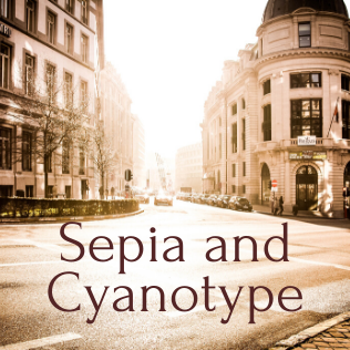 City street scene with the text “Sepia and Cyanotype”