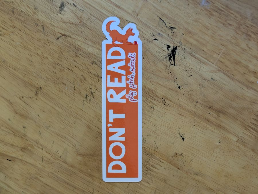 Don't Read (Play Fetch Instead)