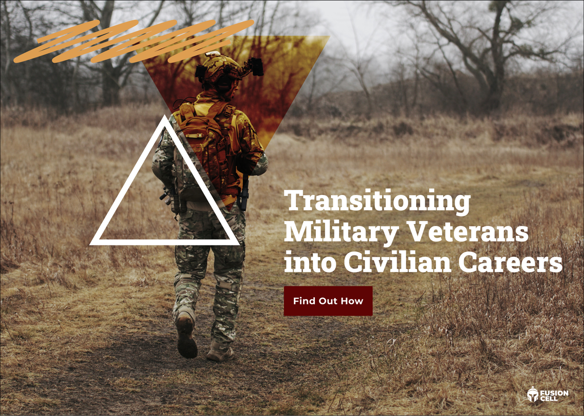 Fusion Cell digital ad: Transitioning Military Veterans into Civilian Careers