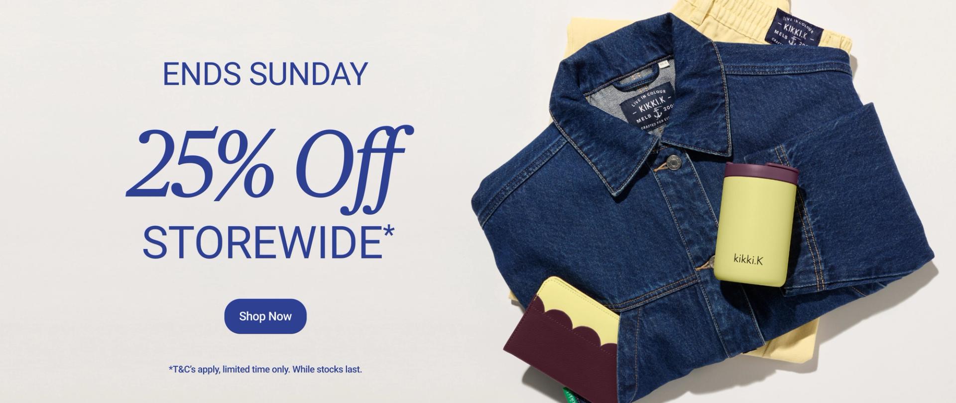 25% Off Storewide