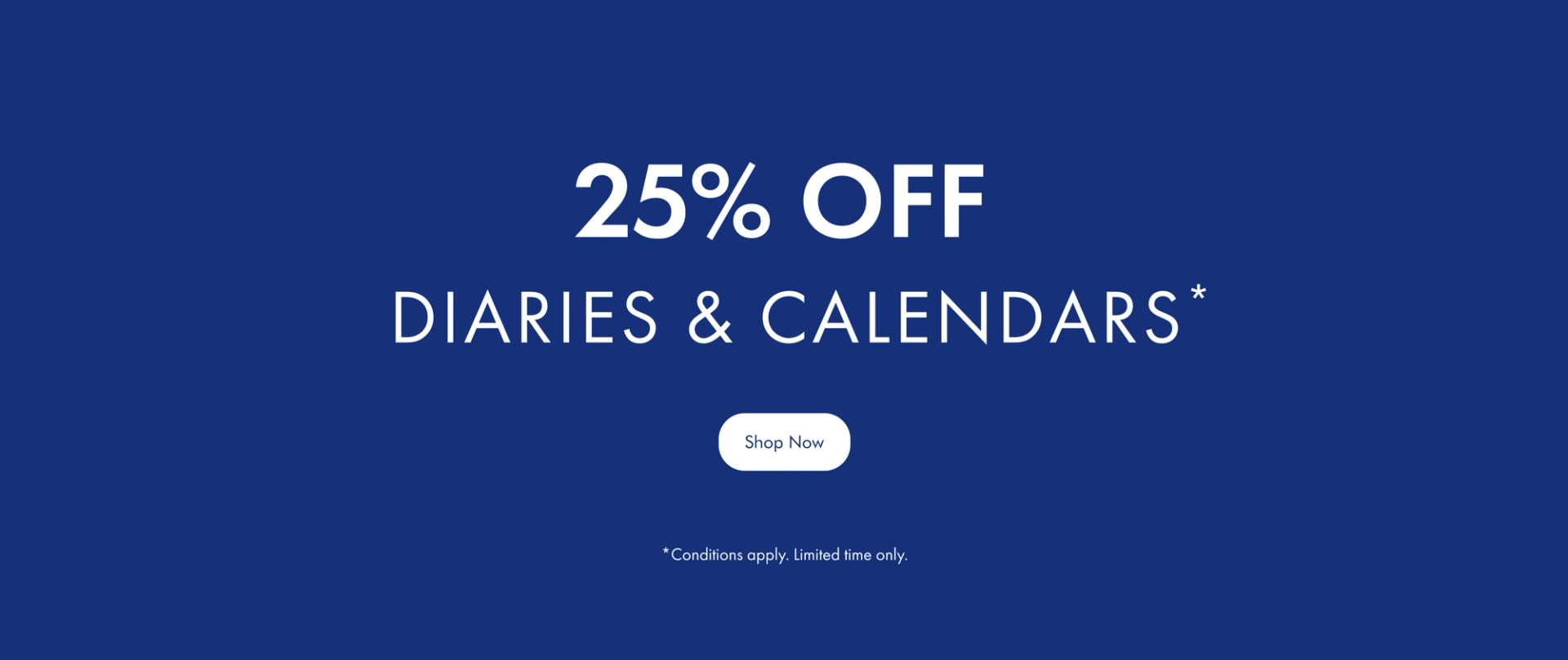 25% Off Diaries & Calendars