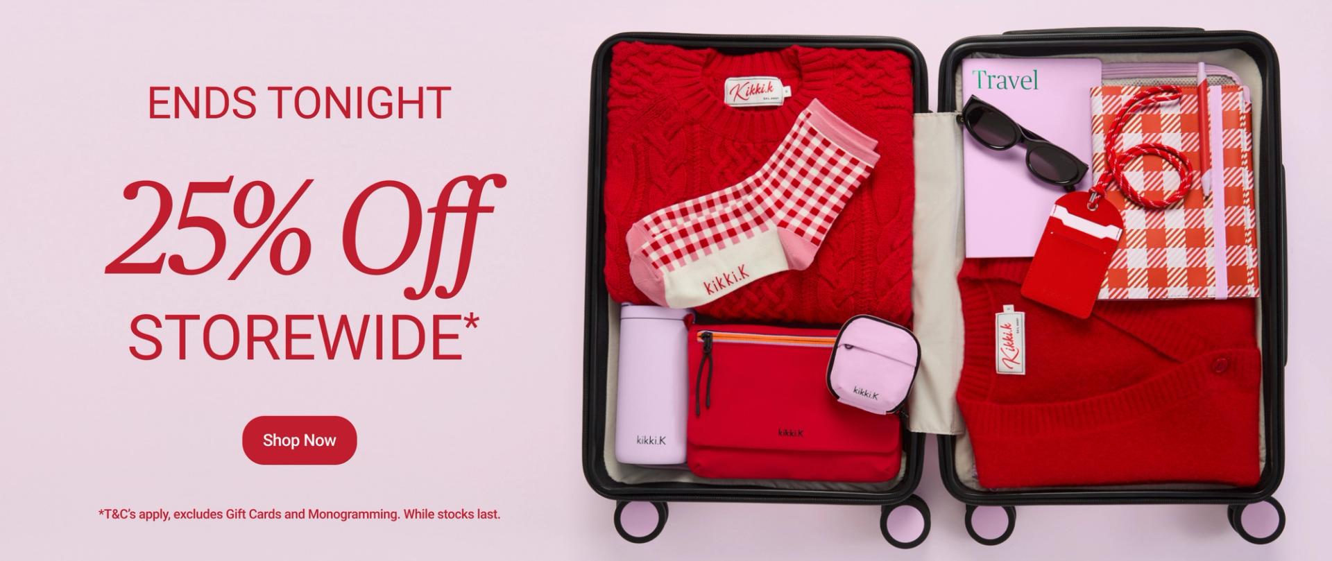 25% off storewide*