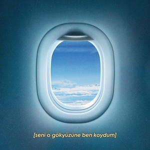 seni o gökyüzüne ben koydum (single)