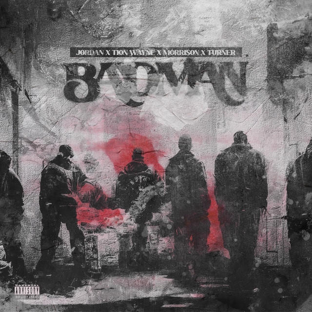 Badman (featuring Lion Wayne, Morrison & Turner) (single)