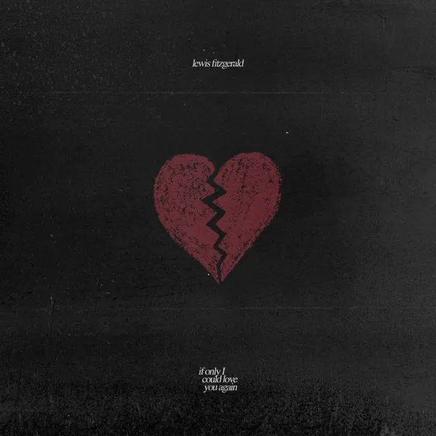 If Only I Could Love You Again (single)