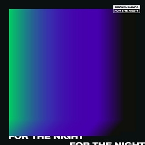 For the Night (single)