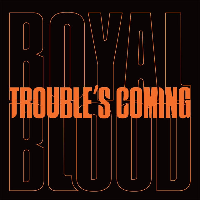 Trouble's Coming (single)