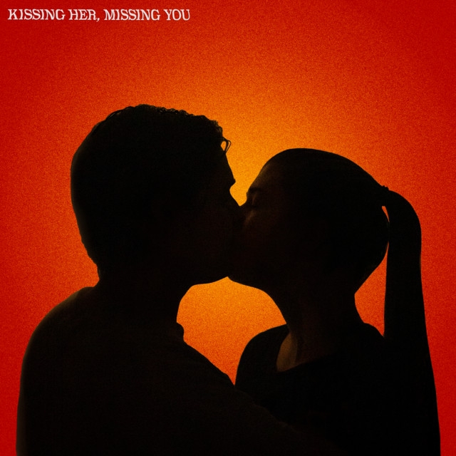 Kissing Her, Missing You (single)