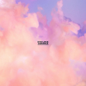 It's Like [1000 Beasts Remix] (single)