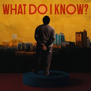 what do i know? (single)