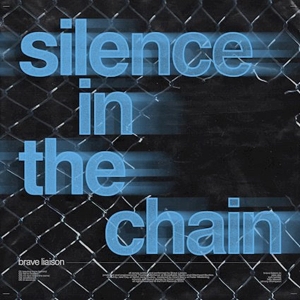 Silence In The Chain (single)