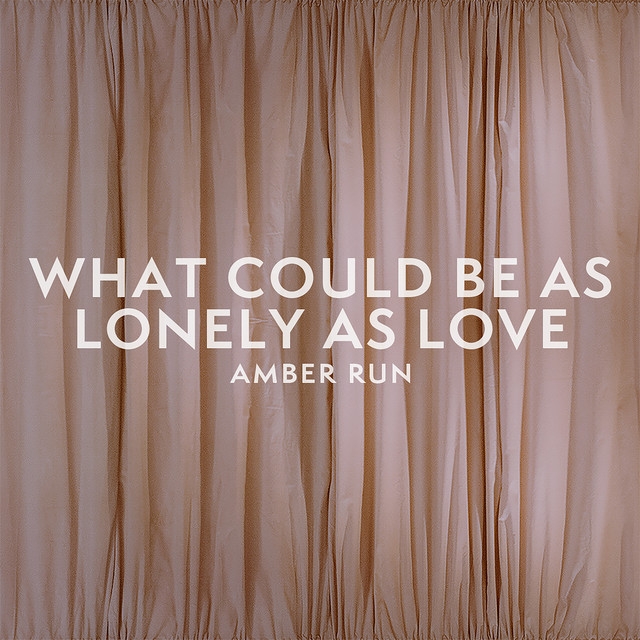 What Could Be As Lonely As Love (single)