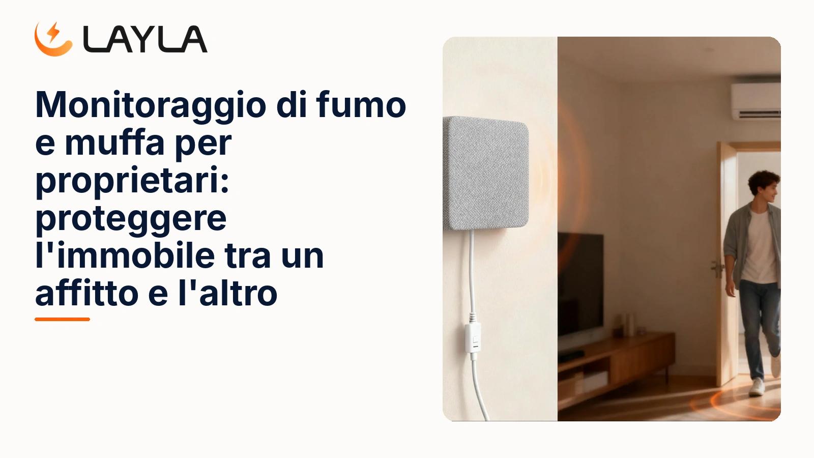 Monitoraggio di fumo e muffa per proprietari: proteggere l'immobile tra un affitto e l'altro cover