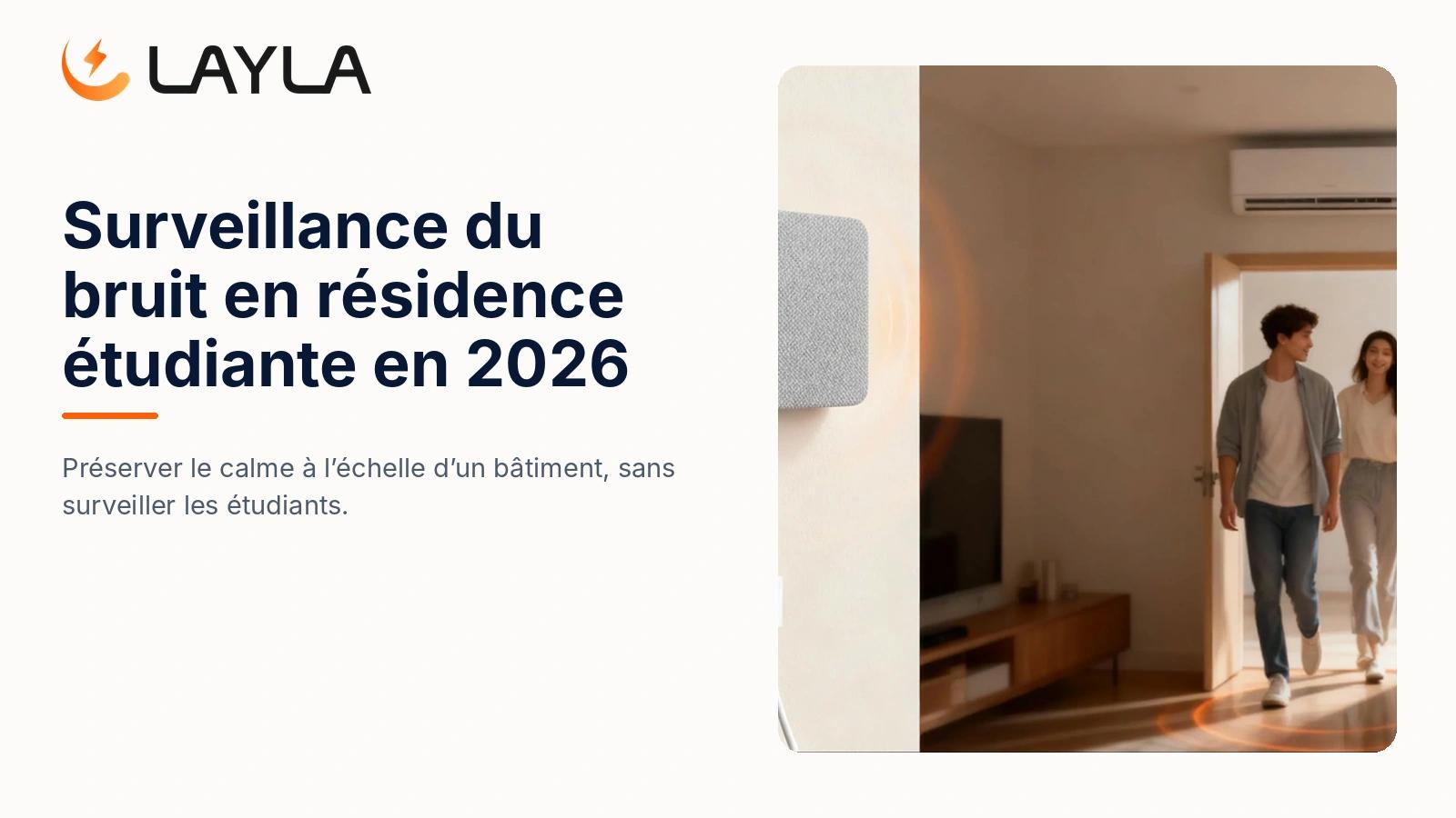 Surveillance du bruit en résidence étudiante en 2026 : préserver le calme à l'échelle d'un bâtiment cover