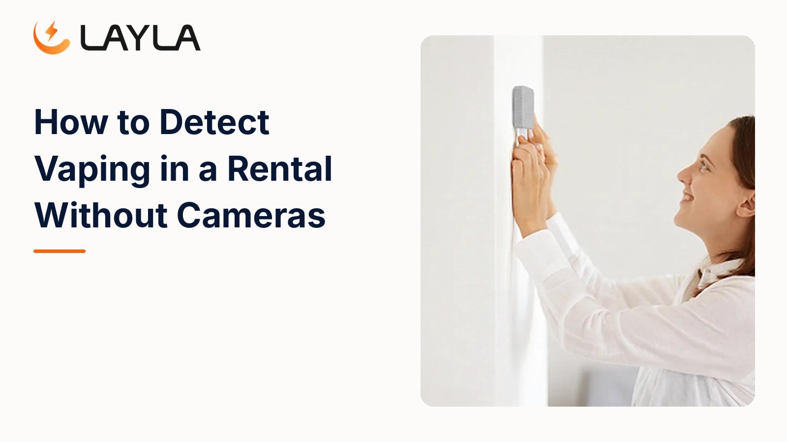 How to Detect Vaping in a Rental Without Cameras cover