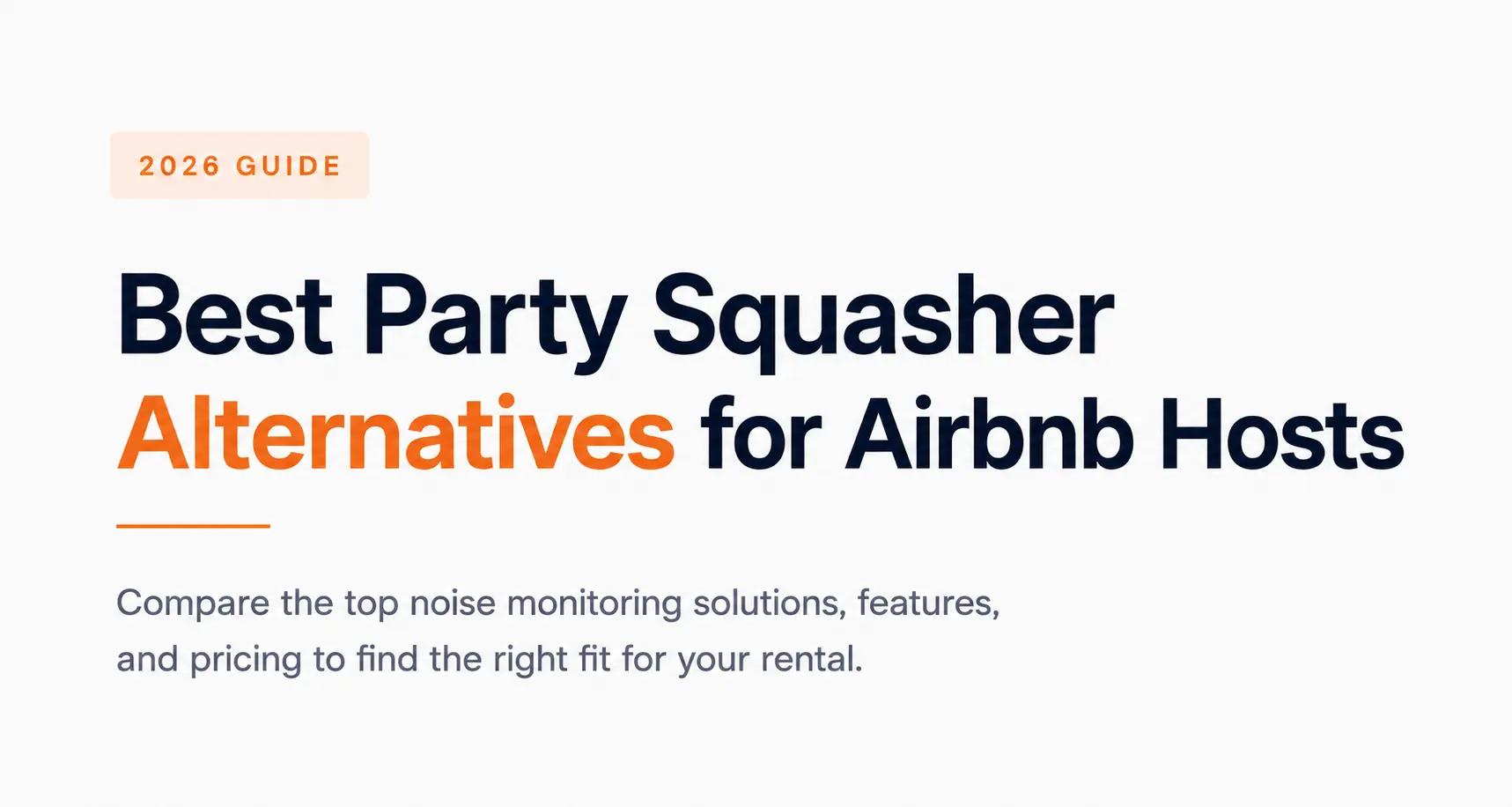 Best Party Squasher Alternatives for STR Hosts in 2026 cover