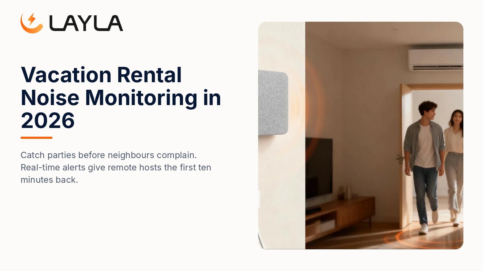 Noise Monitoring for Vacation Rentals in 2026: The Complete Guide for Remote Hosts cover