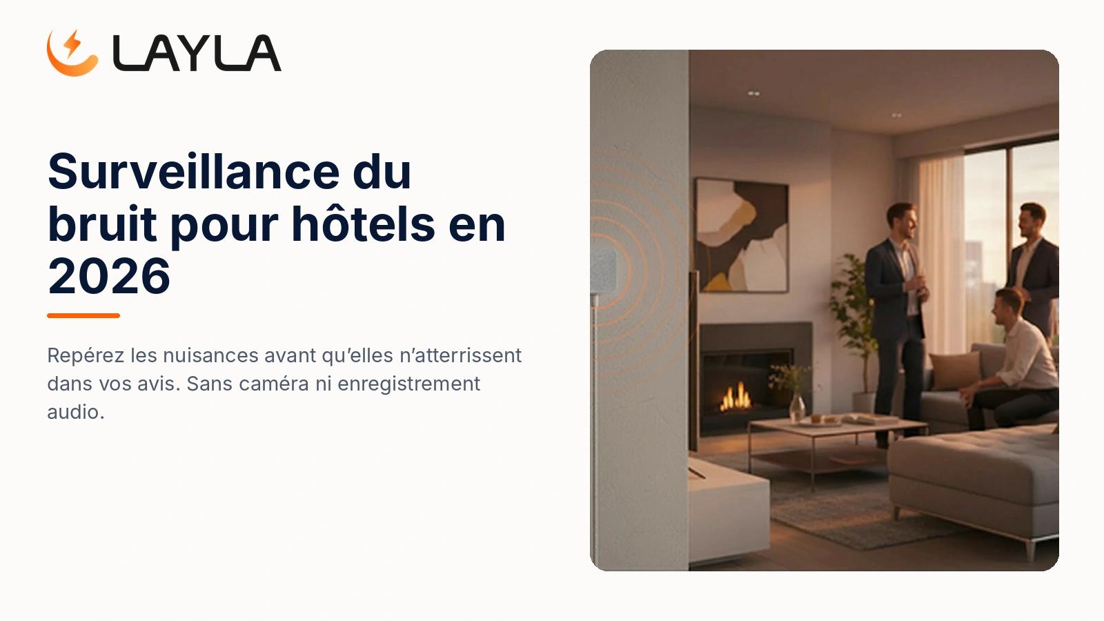 Surveillance du bruit pour hôtels en 2026 : régler les nuisances avant qu'elles n'atterrissent dans vos avis cover