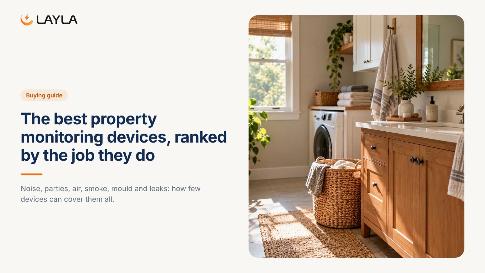 The best property monitoring devices, ranked by the job they do cover