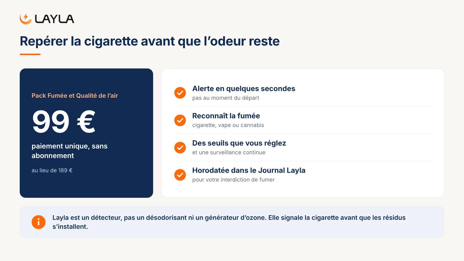 Repérer la cigarette avant que l'odeur reste