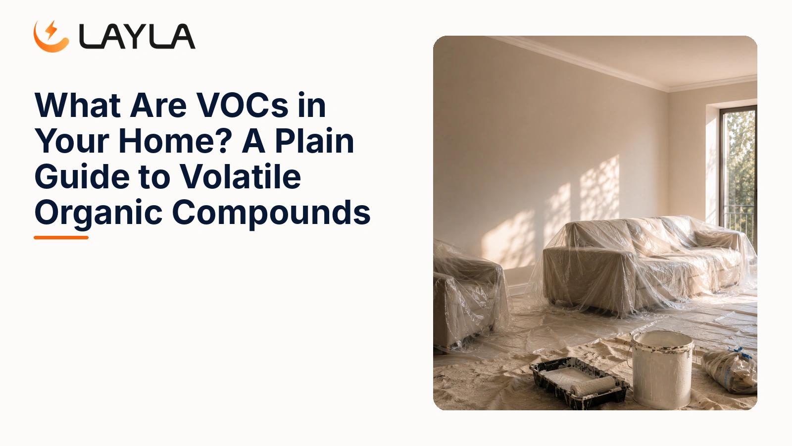 What Are VOCs in Your Home? A Plain Guide to Volatile Organic Compounds cover