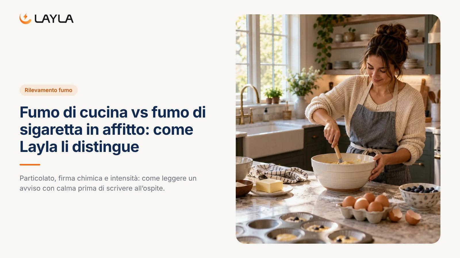 Fumo di cucina vs fumo di sigaretta in affitto: come Layla li distingue cover