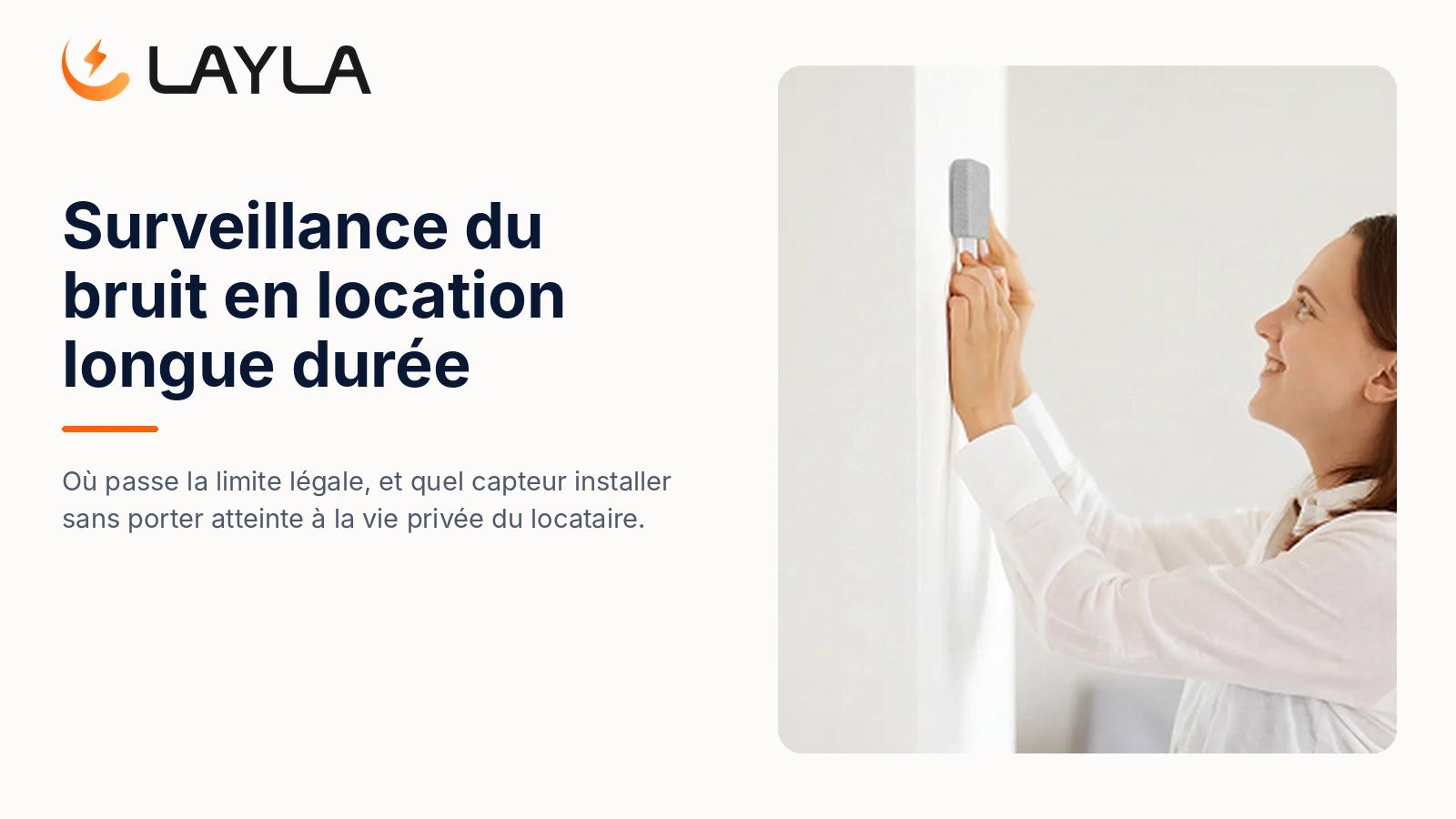 Surveillance du bruit en location longue durée : où passe la limite légale, et quel capteur installer cover