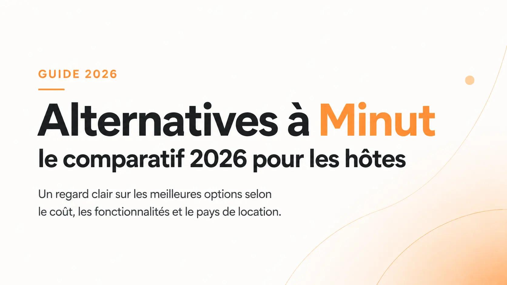 Alternatives à Minut : le comparatif 2026 pour les hôtes cover