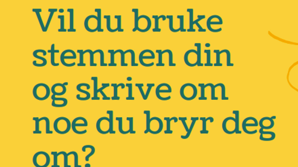 Ilustrasjonsbilde hvor det står følgende: vil du bruke stemmen din og skrive om noe du bryr deg om? Bli med på gratis skrive workshop.