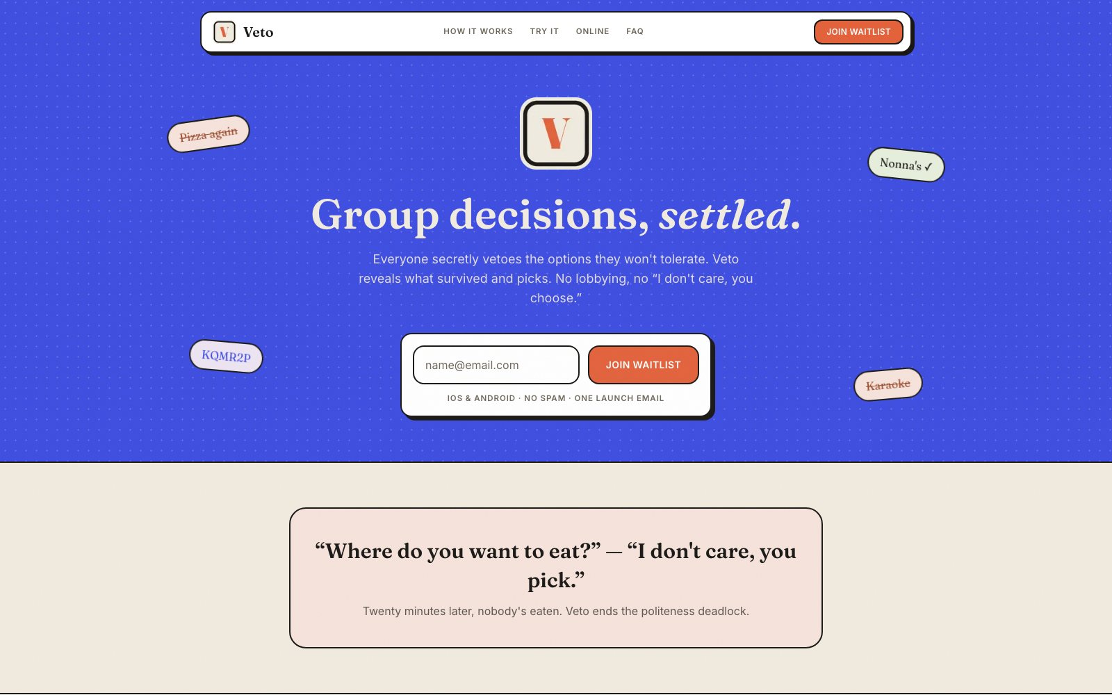 Veto — one of four products designed and shipped in-house