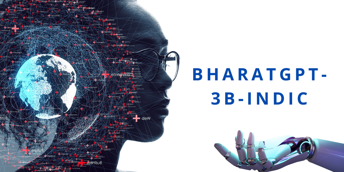 BharatGPT-3B-Indic: A Sovereign Transformer-Based Language Model for Indic Languages by CoRover