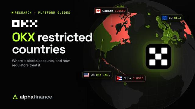 OKX Restricted Countries & Regulation (2026) | Alpha Finance