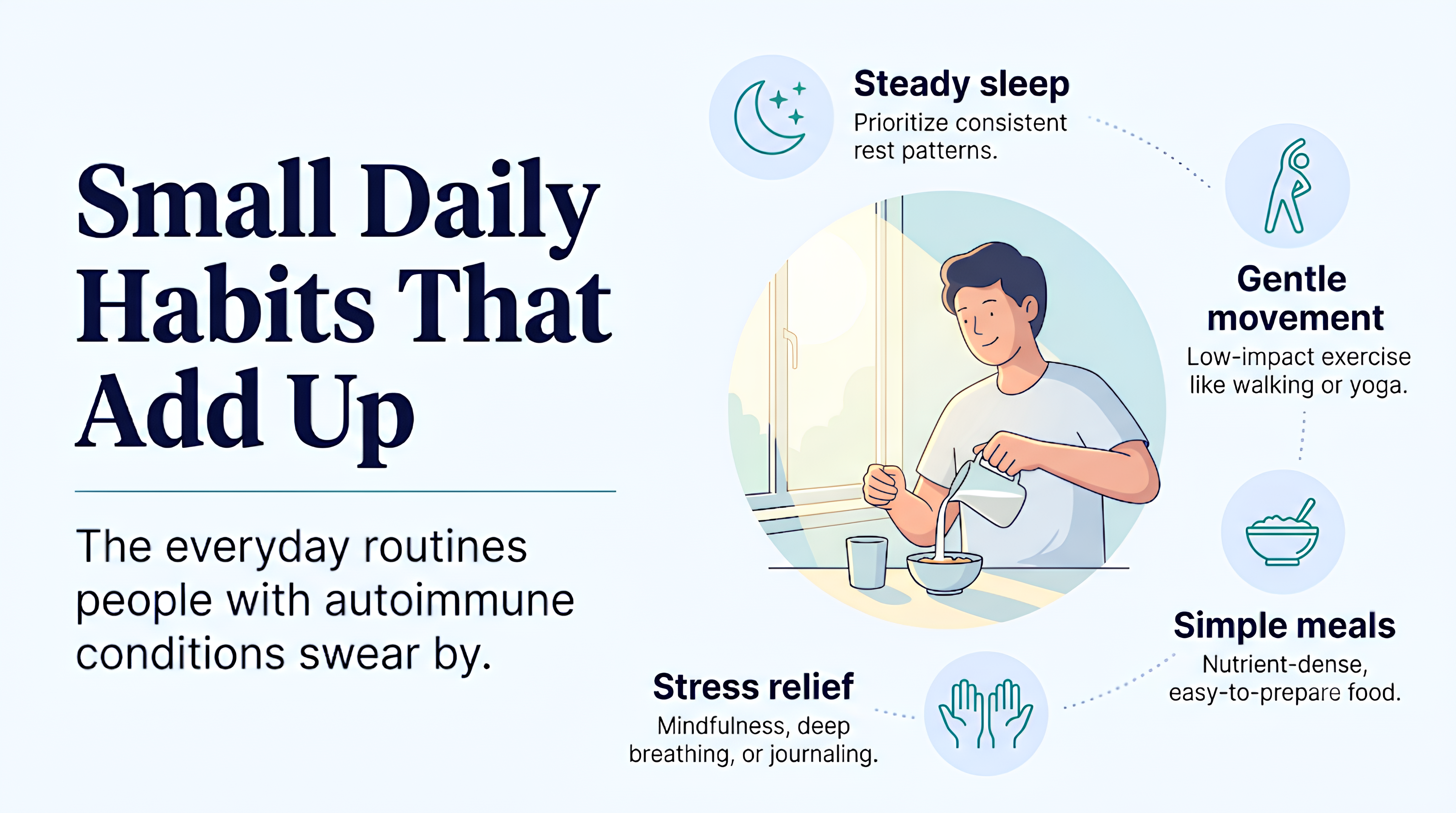 Small Daily Habits That People with Autoimmune Disease Swear By 