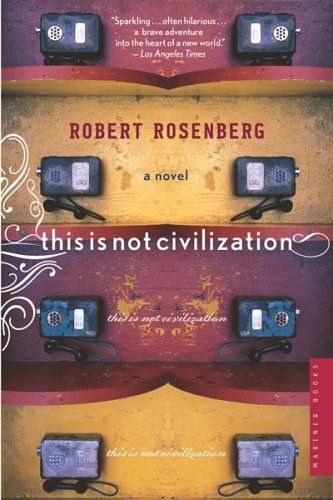 cover of This Is Not Civilization