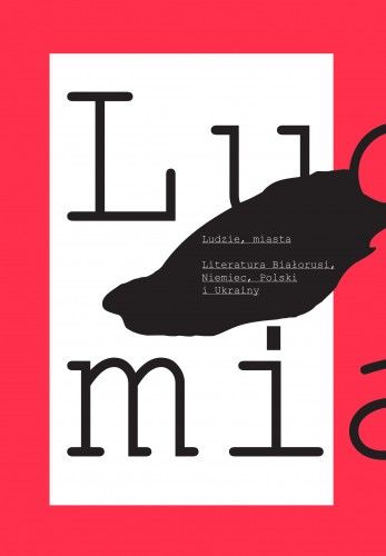 cover of People, Cities. Literature of Belarus, Germany, Poland and Ukraine. Anthology of Texts.