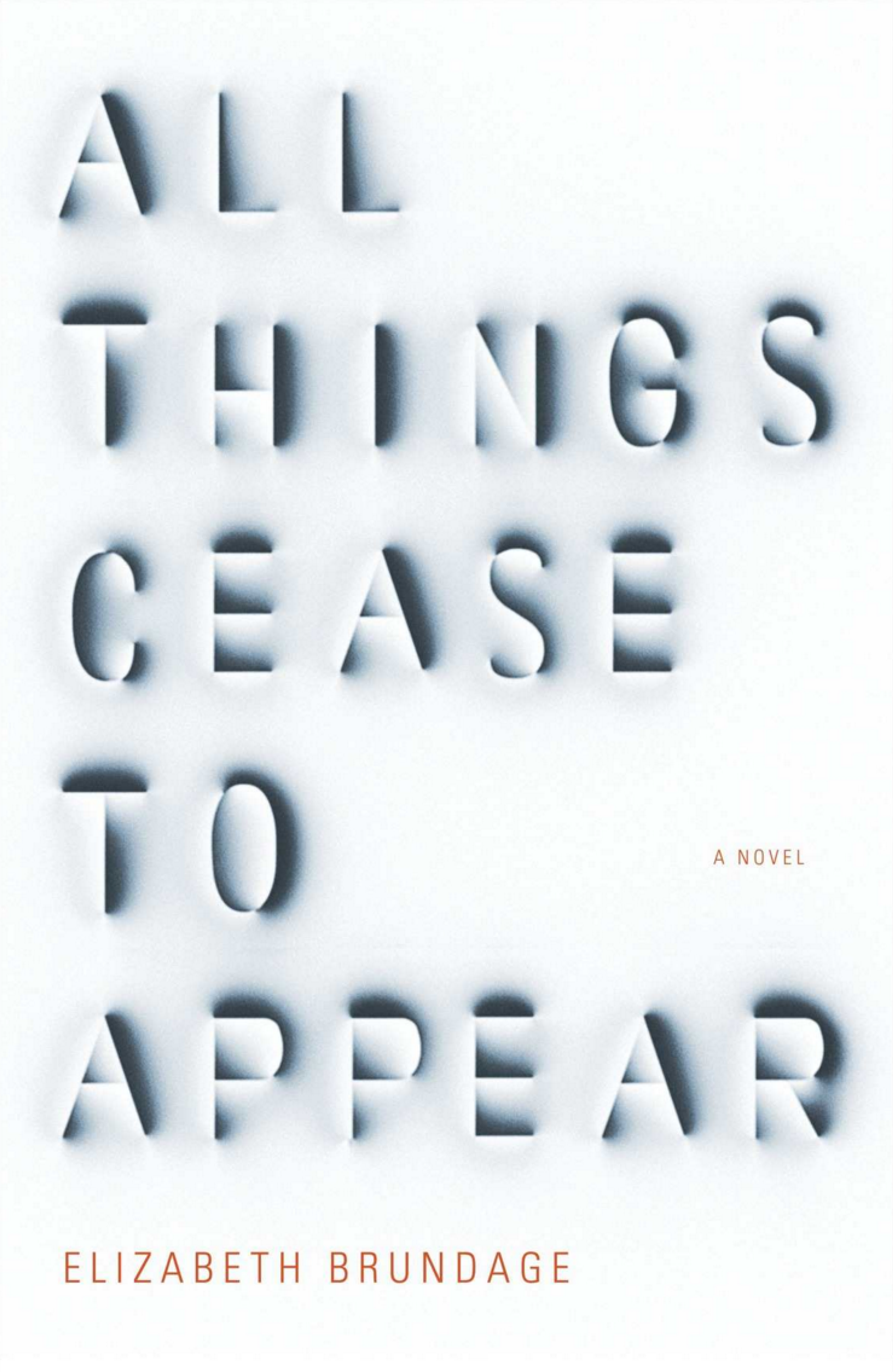 cover of All Things Cease to Appear