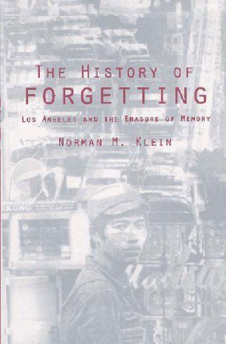 cover of The History of Forgetting: Los Angeles and the Era