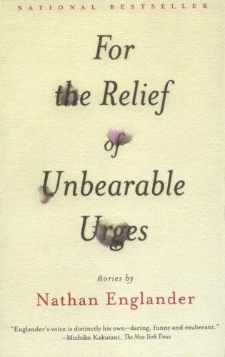 cover of For the Relief of Unbearable Urges
