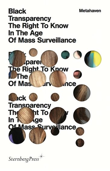 cover of Black Transparency: The Right to Know in the Age of Mass Surveillance