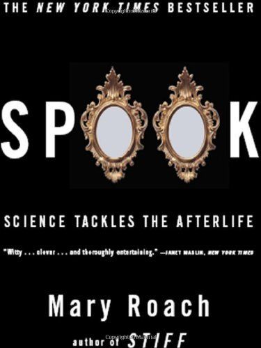 cover of Spook: Science Tackles the Afterlife