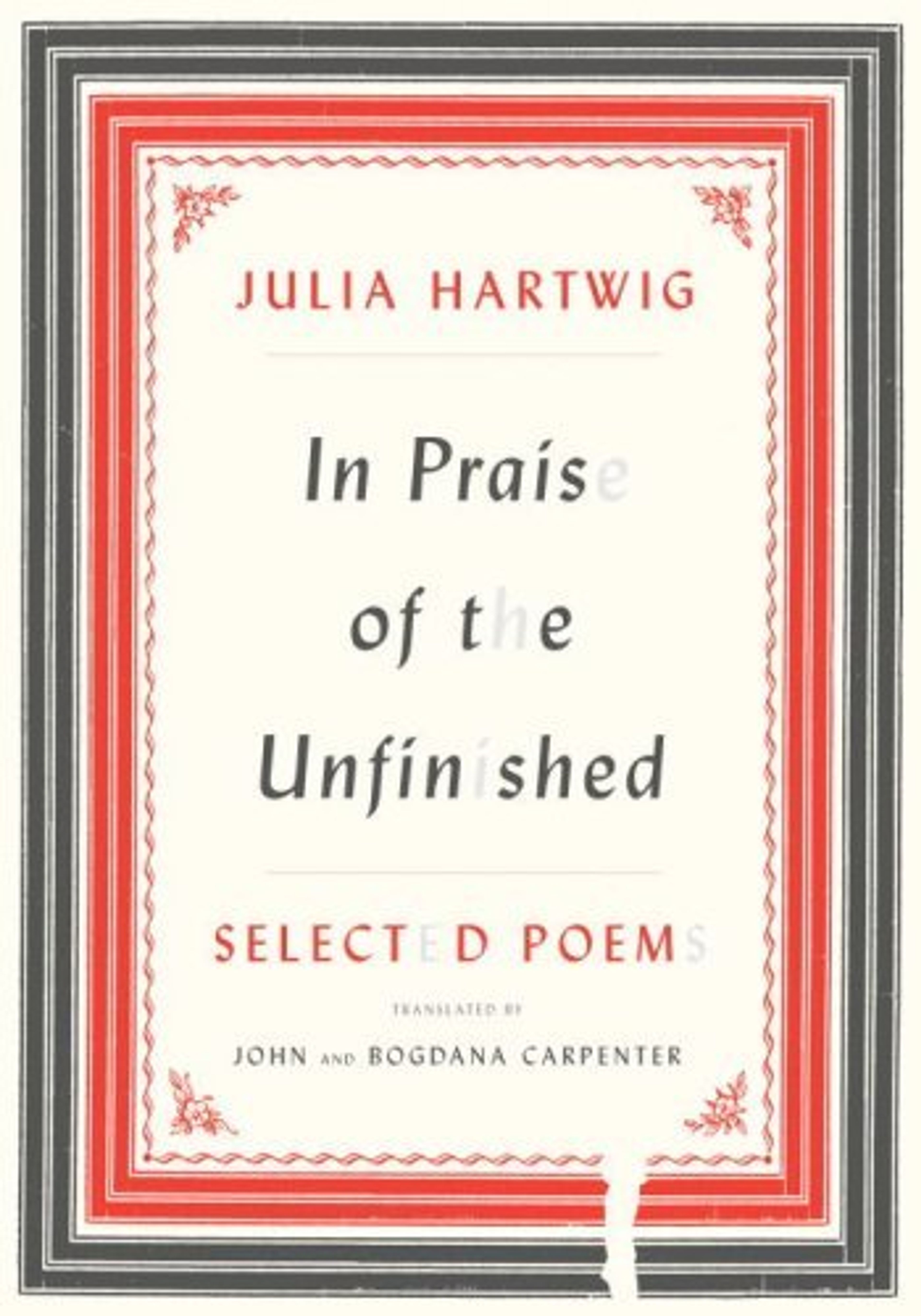 cover of In Praise of the Unfinished: Selected Poems