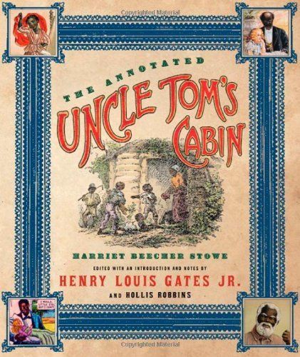 cover of The Annotated Uncle Tom's Cabin