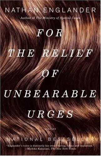cover of For the Relief of Unbearable Urges