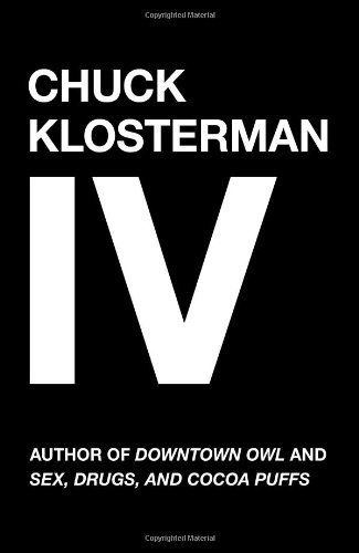 cover of Chuck Klosterman IV