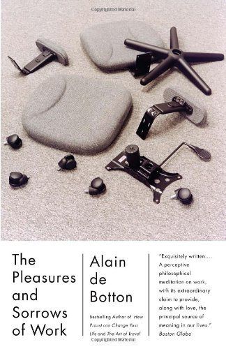cover of The Pleasures and Sorrows of Work