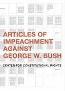 cover of Articles of Impeachment Against George W. Bush