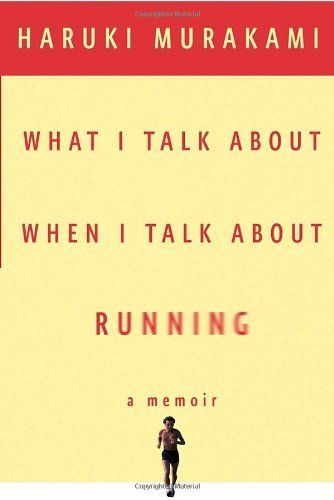 cover of What I Talk About When I Talk About Running