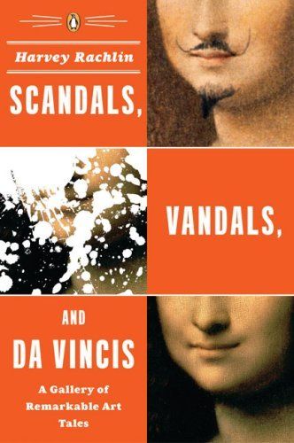 cover of Scandals, Vandals, and da Vincis