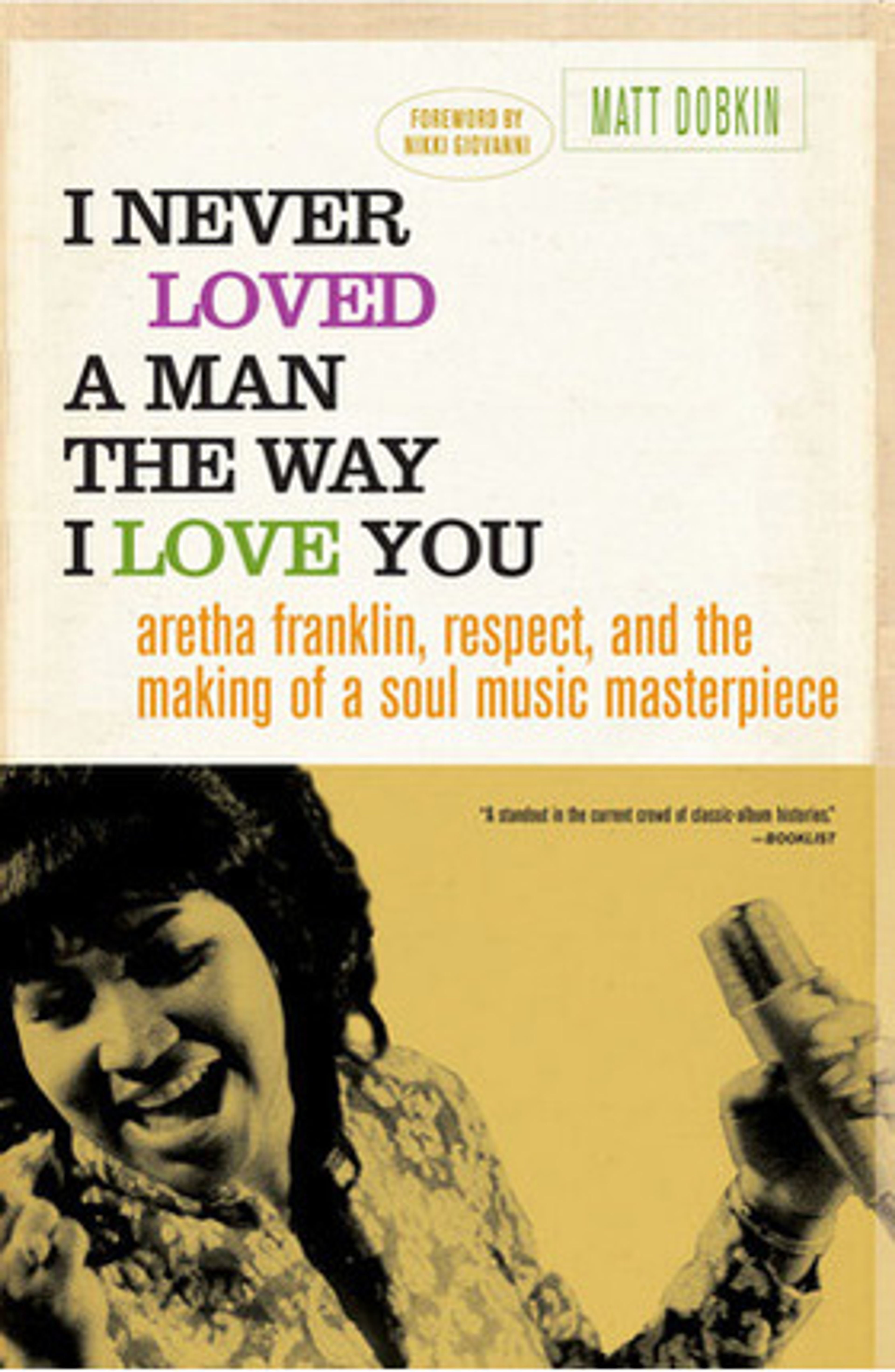 cover of I Never Loved a Man the Way I Loved You